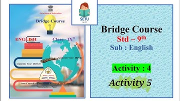 SETU Abhyaskram 9th English Answers - Activity no 4 and 5 - Bridge Course Answers