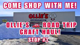 Ollie’s Road Trip 🚗 Craft Haul STOP #1 West Frankfort, IL Bargain Finds!