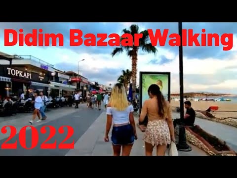 Didim Bazaar ! Didim Beach Walking Tour ! Didim Beach 2022 !