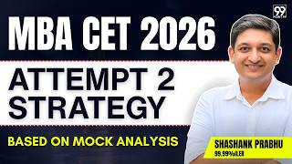 MBA CET 2026 | Attempt 2 Strategy | Mock Analysis | Shashank Prabhu Live