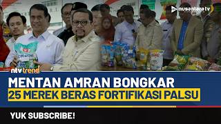 Mentan Amran Ungkap Dugaan Pemalsuan 25 Merek Beras Fortifikasi | NTV TREND