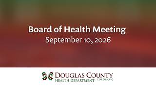 Board of Health Meeting - September 10, 2026