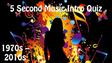Music Intro Quiz - Through The Decades - 1970s to 2010s