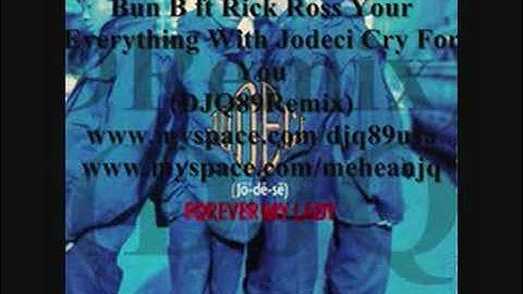 Bun B ft Rick Ross Your Everything With Jodeci Cry For You (Dj q89)
