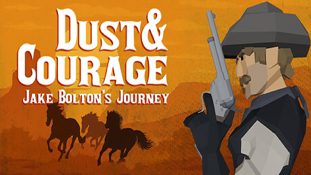 Dust & Courage Jake Bolton’s Journey - 2K Gameplay 3060 TI