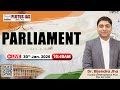 Parliament | Polity | Dr. Bijendra Jha Sir | Plutus Ias #IAS