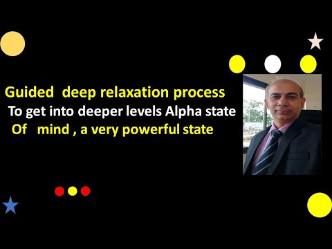 Guided relaxation process to get into deeper alpha state of mind😀