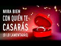 Mira Bien Con Quien te Casaras o Lo Lamentarás  |  Predicaciones Cristianas