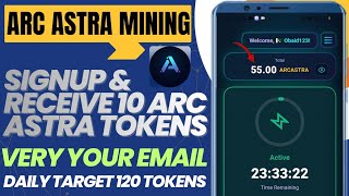 Arc Astra Mining App|Signup Bonus 10 Tokens|Free & Easy Crypto 