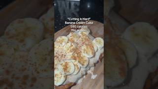 Banana Cream Cake #protein #diet #weightloss #cravings #gym #food