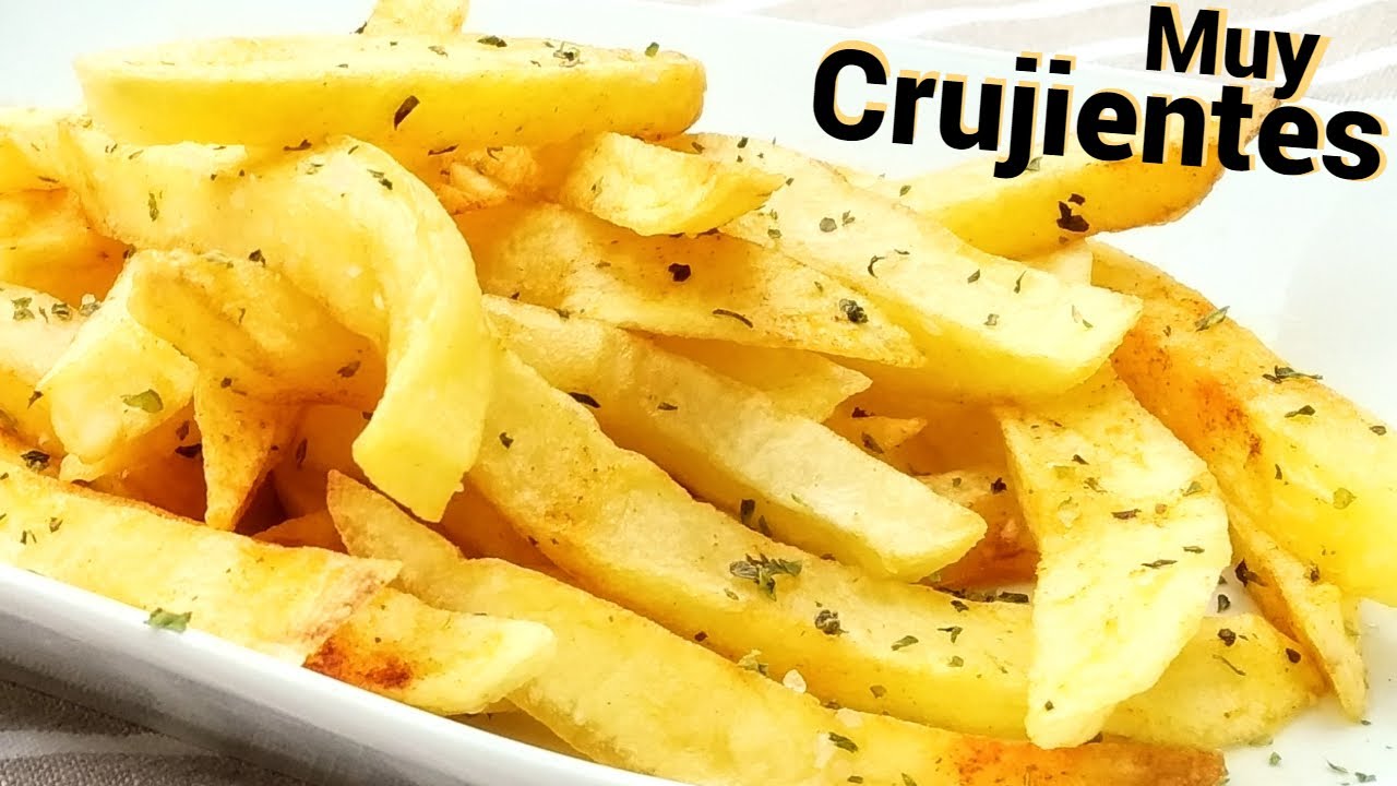 Papas fritas crujientes como hacerlas