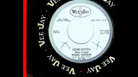 Noreen Corcoran - LOVE KITTEN  (Gold Star Studio) ...