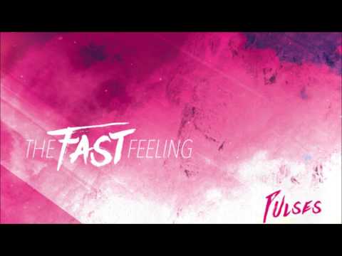 The Fast Feeling - Factions