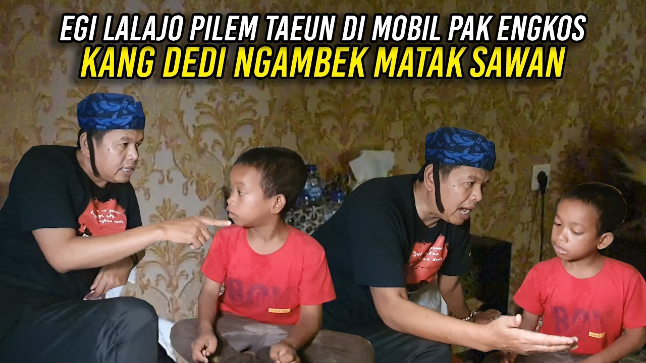 EGI NGAKU LIAT FILM B0K3P DI MOBIL PAK ENGKOS | KANG DEDI MURKA | BAWA EGI KE DOKTER MATA