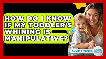 How Do I Know If My Toddler