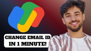 How to Change Email ID on Google Pay 2025