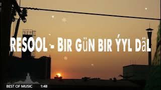 1Hour - RESOOL - Bir gün bir ýyl däl