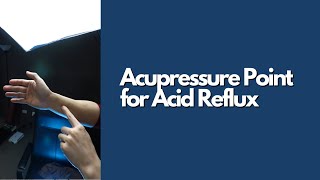 Acupressure for Acid Reflux Relief Profile