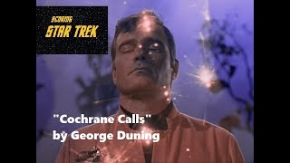 Star Trek Ep 31 CUE M31: Cochrane Calls
