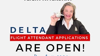 Delta Flight Attendant applications are open!