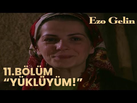 Ezo Gelin 11.Bölüm - Fatma hamile!