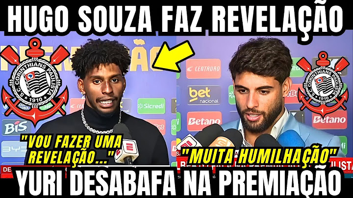 HUGO SOUZA FAZ REVELAÇÃO IMPORTANTE E YURI ALBERTO DESABAFA NA PREMIAÇÃO / NOTÍCIAS DO CORINTHIANS