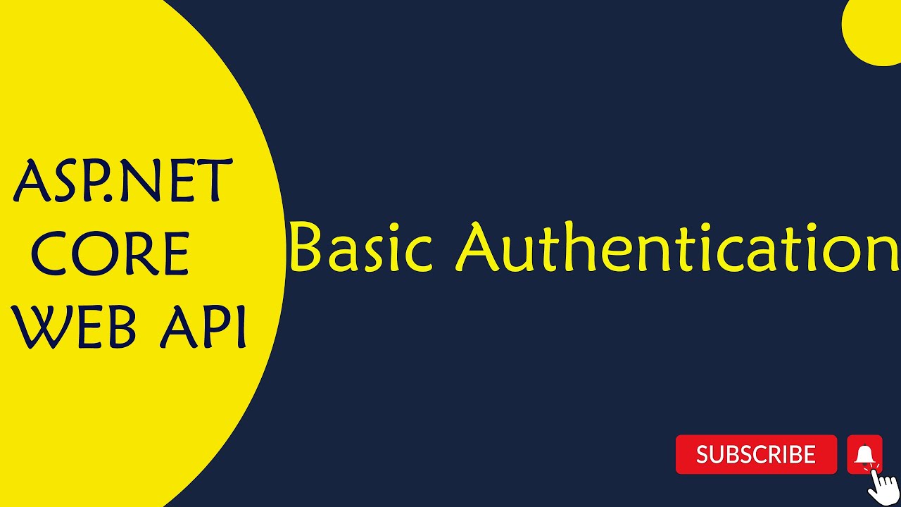 ASP.NET Core WEB API : 50. Basic Authentication in Telugu - YouTube
