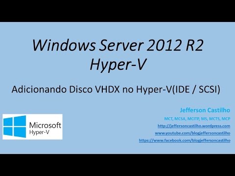 Hyper-V Adicionando Disco VHDX no Hyper V IDE / SCSI