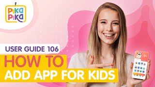 How to add apps for kids in PikaPika App | Kid mode for any Android Smartphone screenshot 2