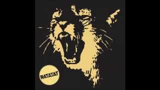 Ratatat - Montanita