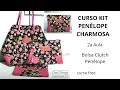 Bolsa Clutch - 2a aula curso Kit Penélope Charmosa