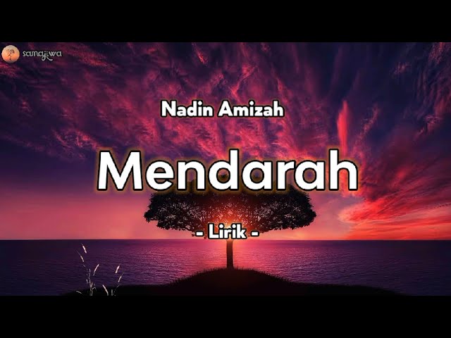 Nadin Amizah - Mendarah (Lirik) class=