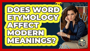 Does Word Etymology Affect Modern Meanings?