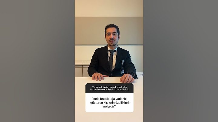 Yaygın anksiyete bozukluğu ve panik atak bozukluk