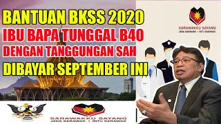 BKSS 2020 Untuk Ibu bapa Tunggal B40 Dengan Tanggungan Sah Akan Dibayar September 2020