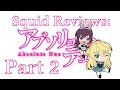 Squid Reviews: Absolute Duo (Part 2)