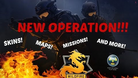 CSGO: OPERATION WILDFIRE OVERVIEW!