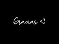 Gracias ~ LuxGlez