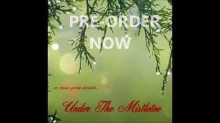 Under The Mistletoe - Teaser