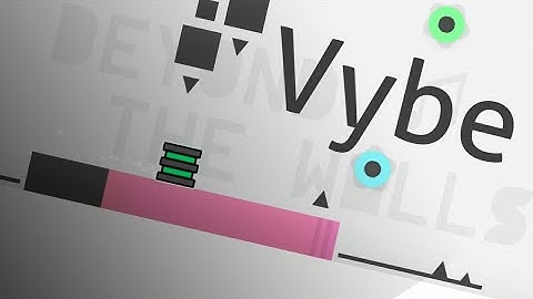 Vybe - xSkart (GD 2.11)