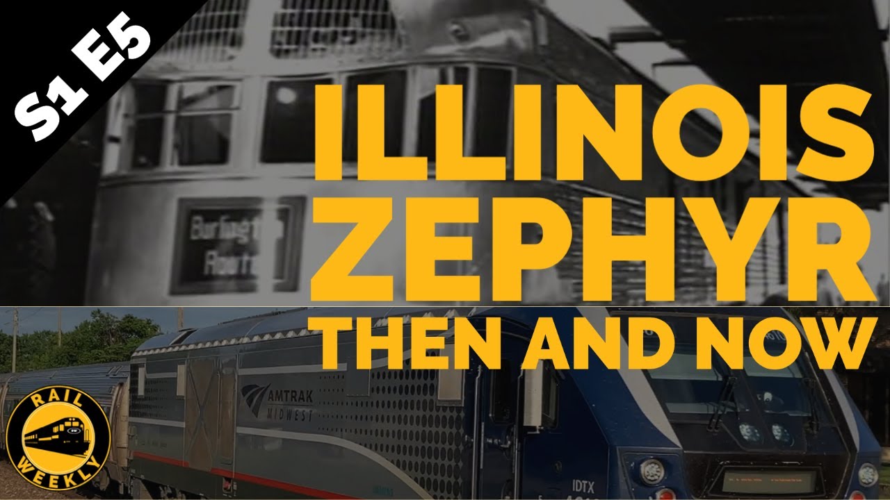 Illinois Zephyr Then And Now  [S1: E05]