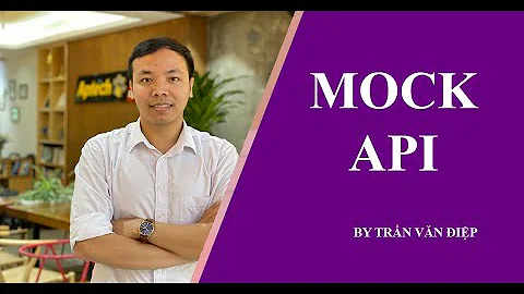 Tools Mock API & Tools Fake API - Công cụ hướng dẫn Mock API dự án Backend API & Client (Web + App)