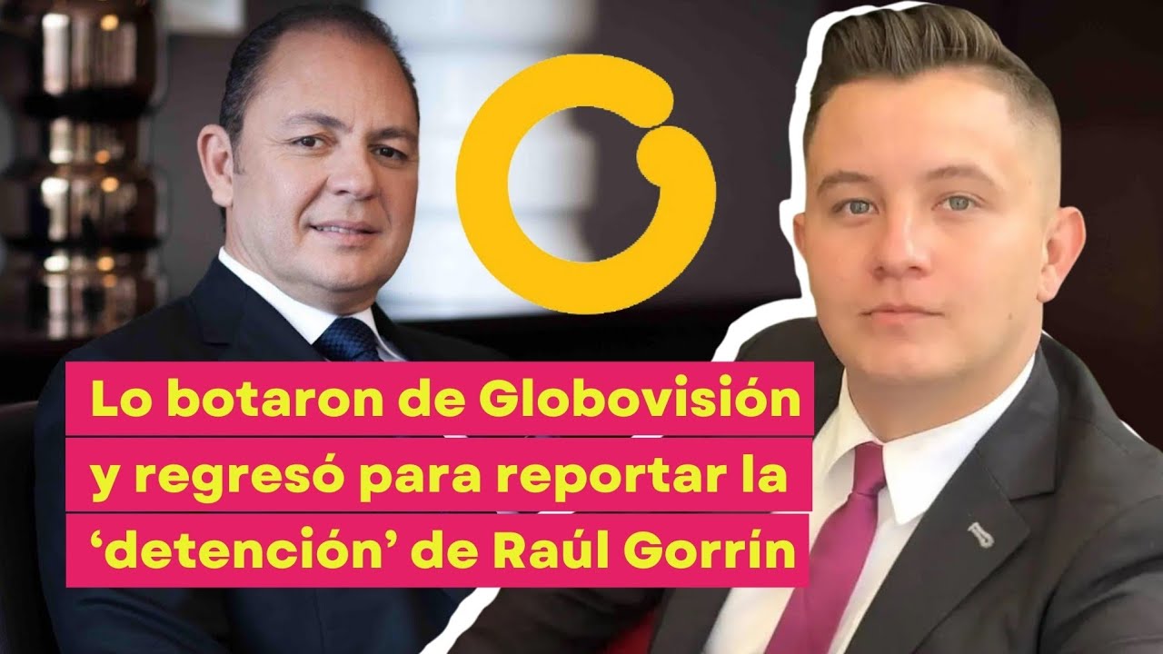 Lo botaron de Globovisión y regresó para reportar la captura de Raúl Gorrín