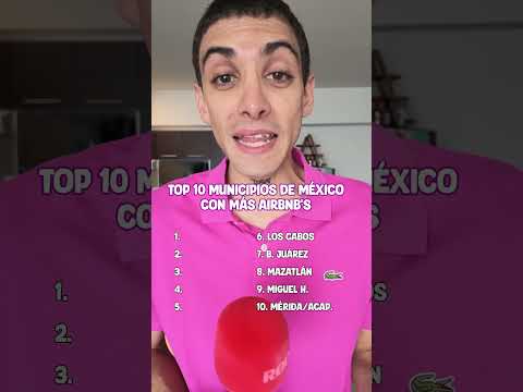 Los 10 municipios de México con más Airbnbs