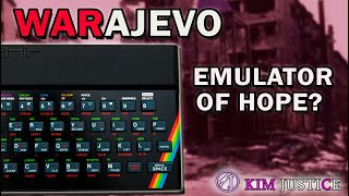 WARAJEVO: The ZX Spectrum Emulator That Gave People Hope | Kim Justice
