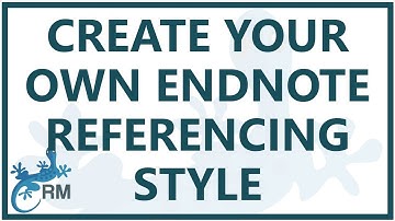 EndNote: create your own referencing style