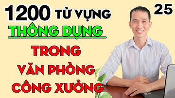 Tiếng Trung văn phòng công xưởng bài 25