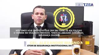 Diretoria De Segurança Insucional Do Tjma Completa 10 Anos De Criação