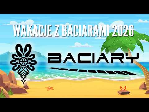 Wakacje z Baciarami 2026 ☀️ Letnia składanka góralskich hitów