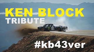 KEN BLOCK Tribute I A Legend Never Dies I #kb43ver